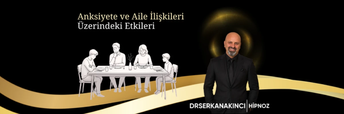 Anksiyetenin Aile Dinamikleri Üzerindeki Yansımaları